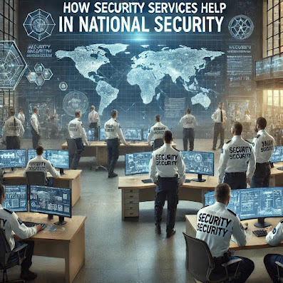 How Do Security Services Help in National Security?